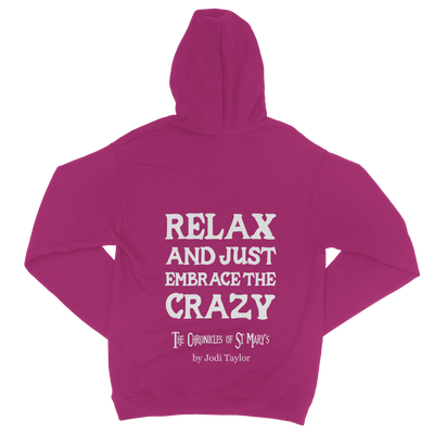 Relax and Just Embrace the Crazy Classic Adult Zip Hoodie