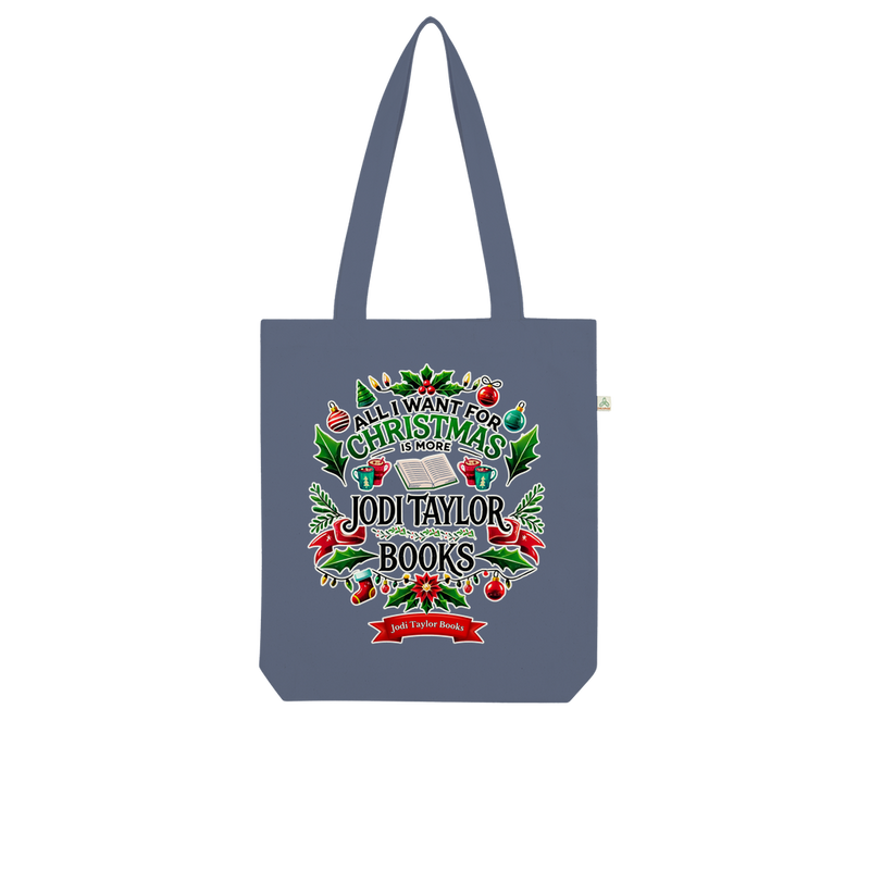 All I Want For Christmas is More Jodi Taylor Books (UK) Organic Tote Bag