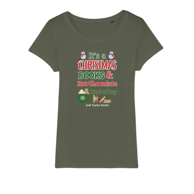 It's a Christmas Books and Hot Chocolate Kind of Day (UK) Organic Jersey Womens T-Shirt