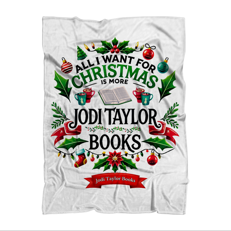 All I Want For Christmas is More Jodi Taylor Books (UK) Throw Blanket