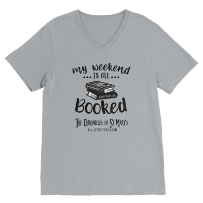 My Weekend Is All Booked Classic V-Neck T-Shirt