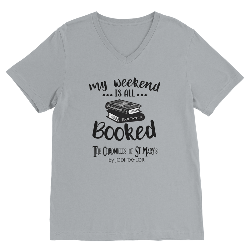 My Weekend Is All Booked Classic V-Neck T-Shirt