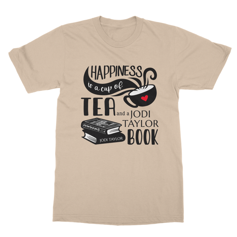 Happiness is a Cup of Tea and a Jodi Taylor Book Classic Adult T-Shirt up to 5XL