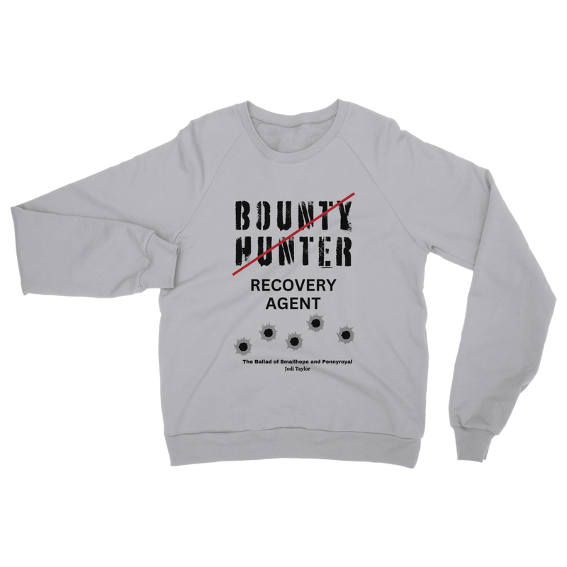 Smallhope and Pennyroyal Bounty Hunter - Recovery Agent (UK) Classic Adult Sweatshirt up to 5XL