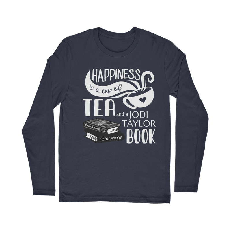 Happiness is a Cup of Tea and a Jodi Taylor Book Classic Long Sleeve T-Shirt