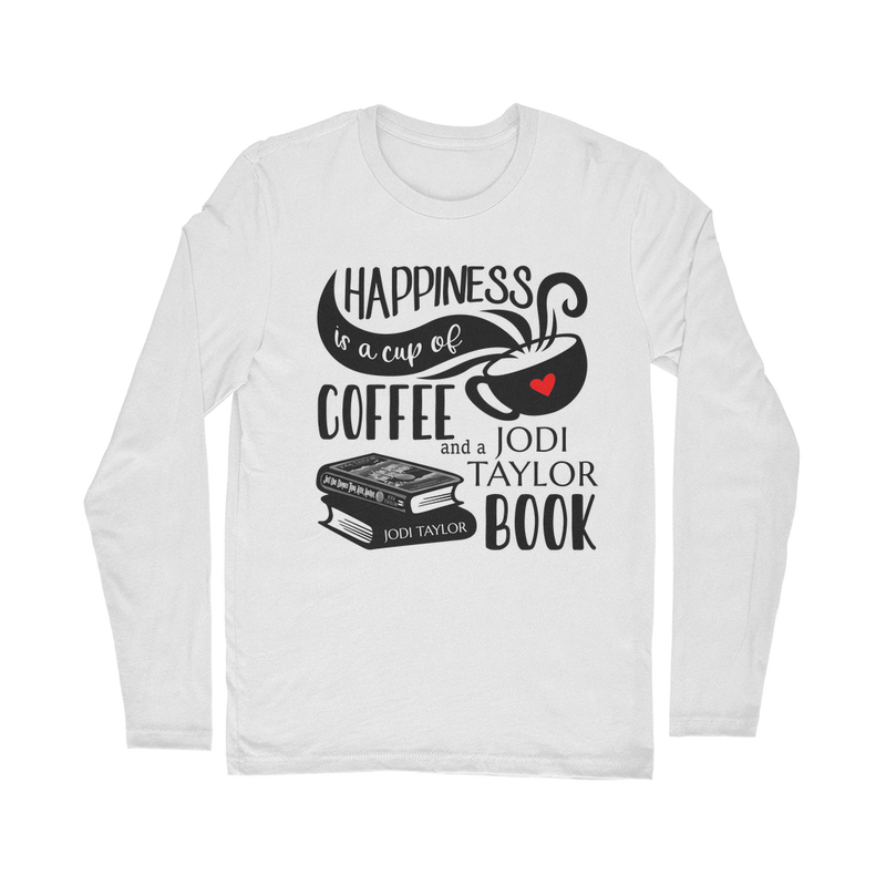 Happiness is a Cup of Coffee and a Jodi Taylor Book Classic Long Sleeve T-Shirt