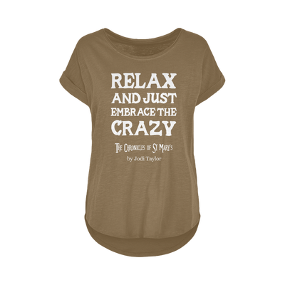 Relax and Just Embrace the Crazy Women's Long Slub T-Shirt XS-5XL