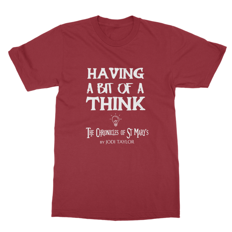 Having A Bit Of A Think Classic Adult T-Shirt up to 5XL