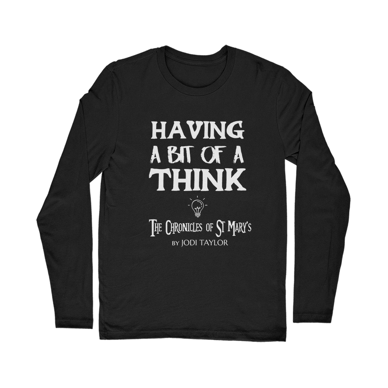 Having A Bit Of A Think Classic Long Sleeve T-Shirt