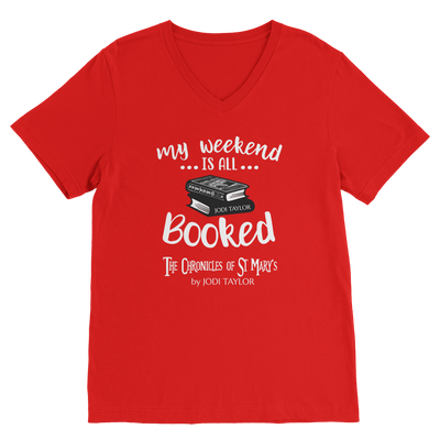 My Weekend Is All Booked Classic V-Neck T-Shirt