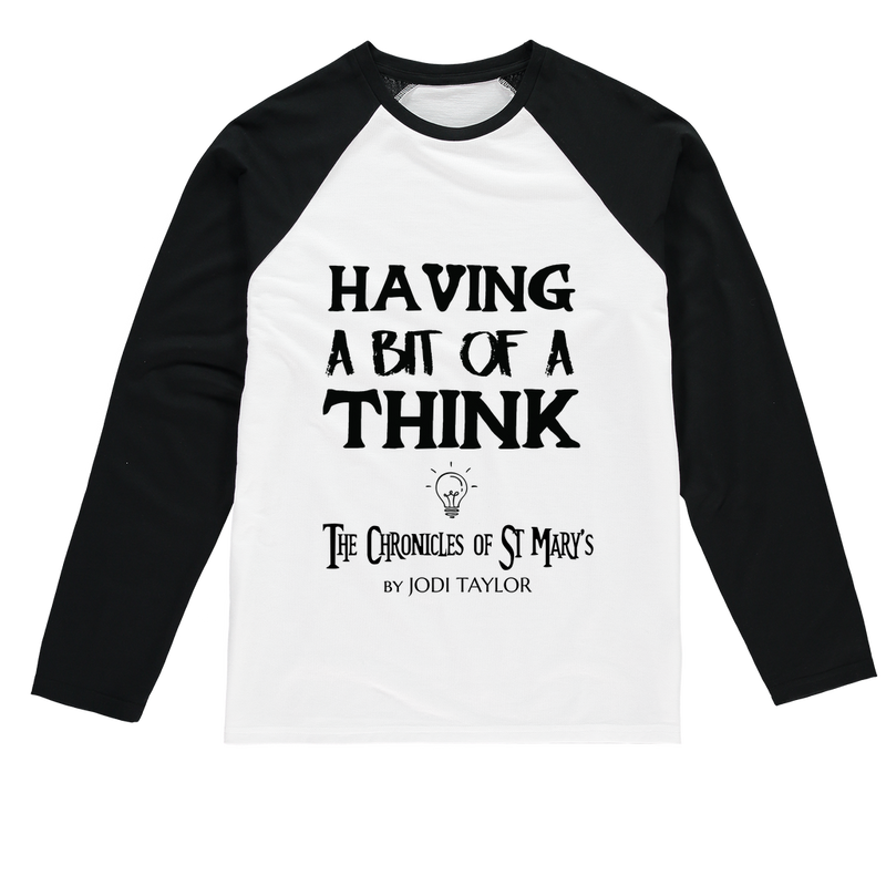 Having A Bit Of A Think Baseball Long Sleeve T-Shirt