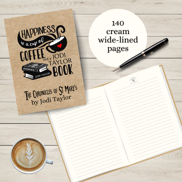 "Happiness Is A Cup of Coffee and a Jodi Taylor Book" paperback notebook with 140 cream pages