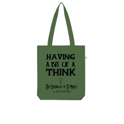 Having A Bit Of A Think Organic Tote Bag