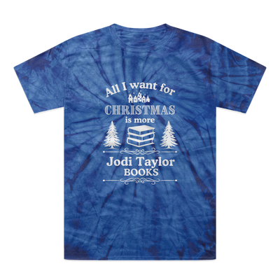 All I Want For Christmas is More Jodi Taylor Books (UK) Tonal Spider Tie-Dye T-Shirt