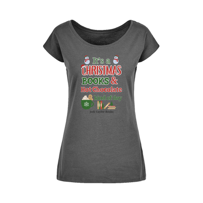 It's a Christmas Books and Hot Chocolate Kind of Day (UK) Wide Neck Womens T-Shirt XS-5XL