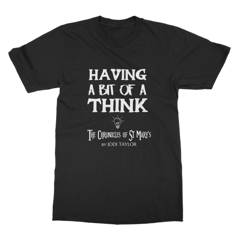 Having A Bit Of A Think Classic Adult T-Shirt up to 5XL