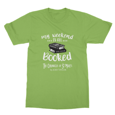 My Weekend Is All Booked Classic Adult T-Shirt up to 5XL