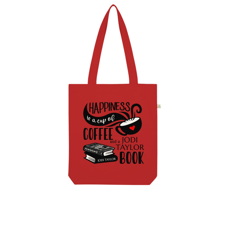 Happiness is a Cup of Coffee and a Jodi Taylor Book Organic Tote Bag