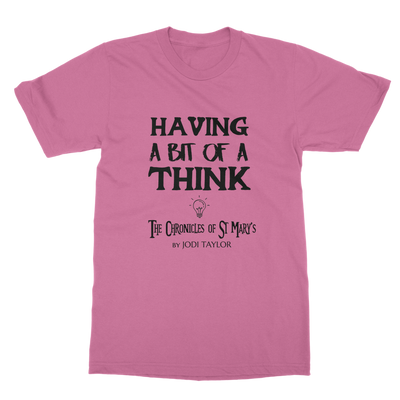 Having A Bit Of A Think Classic Adult T-Shirt up to 5XL