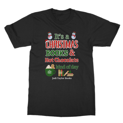 It's a Christmas Books and Hot Chocolate Kind of Day (UK) Classic Adult T-Shirt up to 5XL