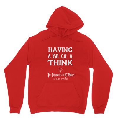 Having A Bit Of A Think Classic Adult Hoodie up to 5XL