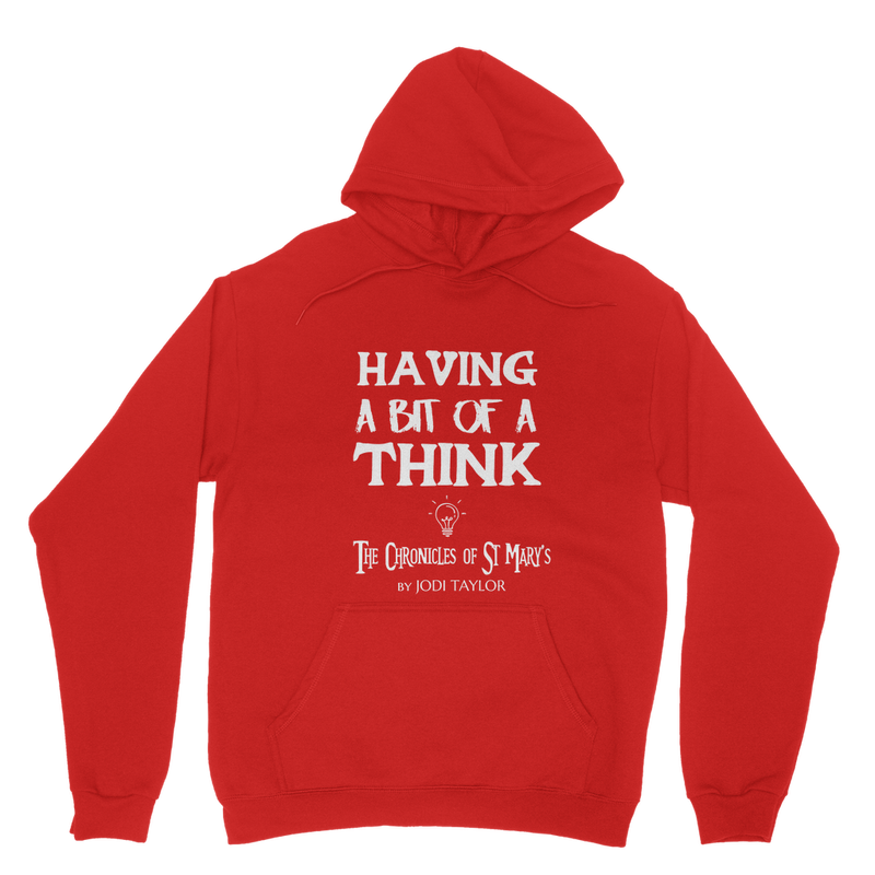 Having A Bit Of A Think Classic Adult Hoodie up to 5XL