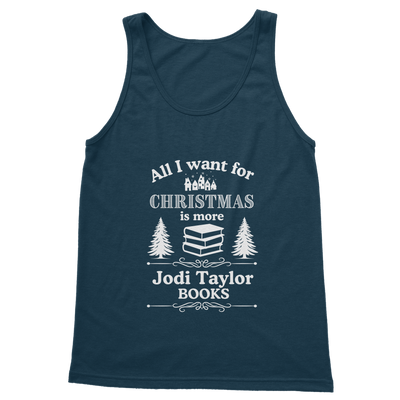 All I Want For Christmas is More Jodi Taylor Books (UK) Classic Adult Vest Top