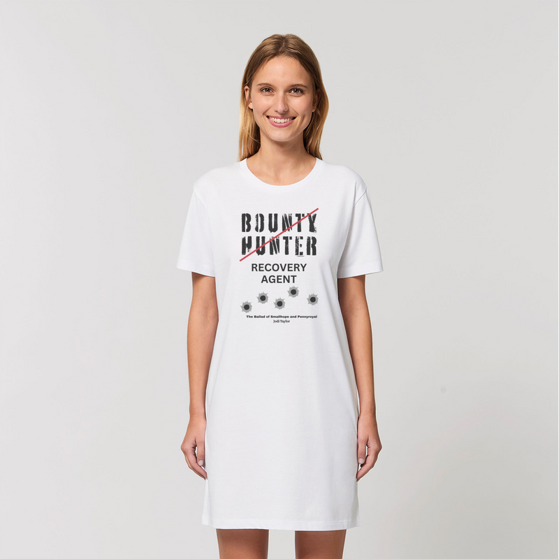 Smallhope and Pennyroyal Bounty Hunter - Recovery Agent (UK) Organic T-Shirt Dress