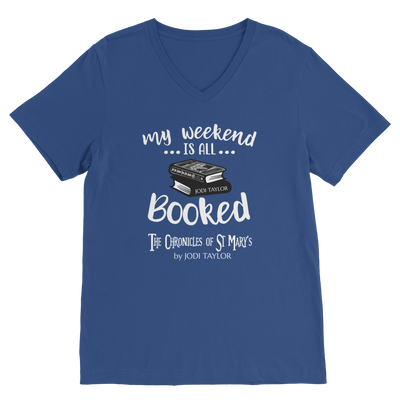 My Weekend Is All Booked Classic V-Neck T-Shirt