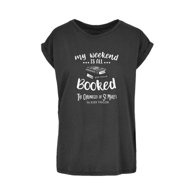 My Weekend Is All Booked Women's Extended Shoulder T-Shirt XS-5XL