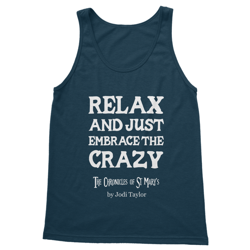 Relax and Just Embrace the Crazy Classic Adult Vest Top