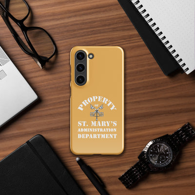 Property of St Mary's Administration Department Tough case for Samsung® (UK, Europe, USA, Canada, Australia, and New Zealand)