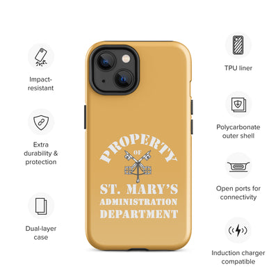 Property of St Mary's Administration Department Tough Case for iPhone® (UK, Europe, USA, Canada, Australia, and New Zealand)