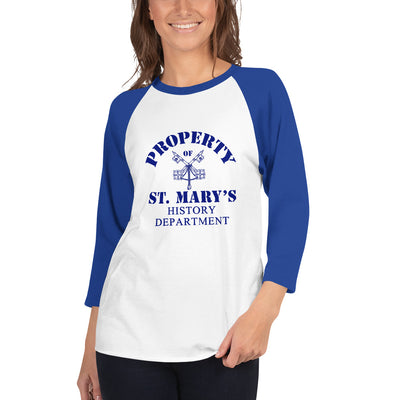 Property of St Mary's History Department 3/4 sleeve raglan shirt (USA)