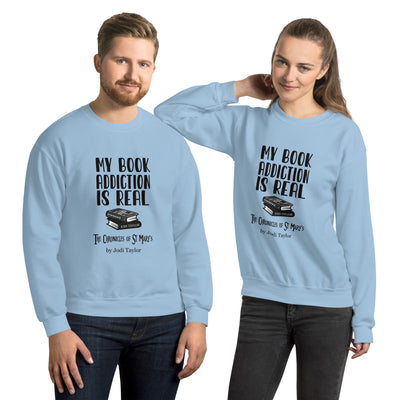 My Book Addiction Is Real Unisex Sweatshirt up to 5XL (UK, Europe, USA, Canada and Australia)