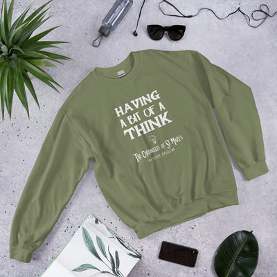 Having A Bit of a Think Quotes range Unisex Sweatshirt up to 5XL (UK, Europe, USA, Canada and Australia)