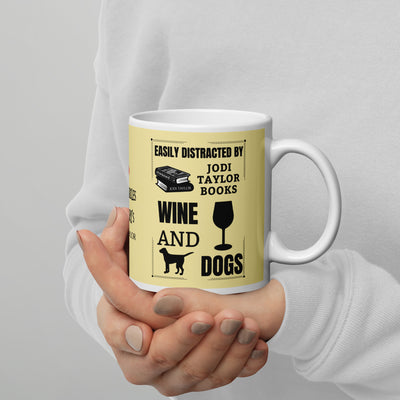 Easily Distracted by Jodi Taylor Books, Wine and Dogs Mug in Three Sizes (UK, Europe, USA, Canada and Australia)