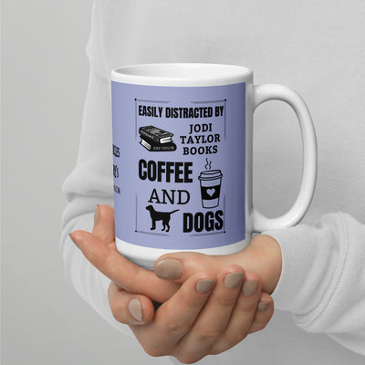 Easily Distracted by Jodi Taylor Books, Coffee and Dogs Mug in Three Sizes (UK, Europe, USA, Canada and Australia)