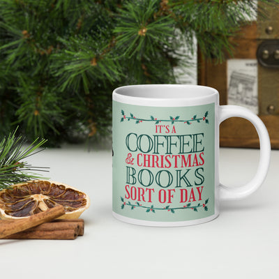 It's a Coffee and Christmas Books Sort of Day Mug in Three Sizes (UK, Europe. USA, Canada, Australia)