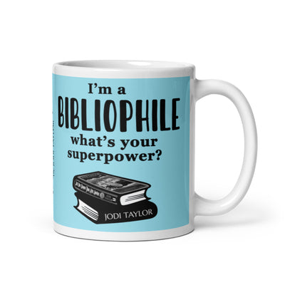 I'm a Bibliophile - What's Your Superpower? Mug (UK, Europe, USA, Canada, Australia) - Jodi Taylor Books
